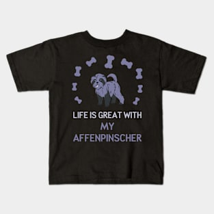 Life Is Great with my Affenpinscher Kids T-Shirt